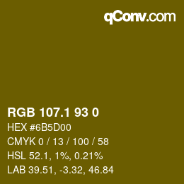 カラーコード: RGB 107.1 93 0 | qconv.com