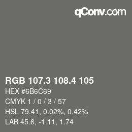 カラーコード: RGB 107.3 108.4 105 | qconv.com