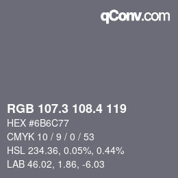 カラーコード: RGB 107.3 108.4 119 | qconv.com