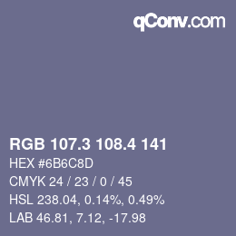 カラーコード: RGB 107.3 108.4 141 | qconv.com