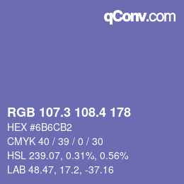 カラーコード: RGB 107.3 108.4 178 | qconv.com