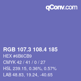 カラーコード: RGB 107.3 108.4 185 | qconv.com