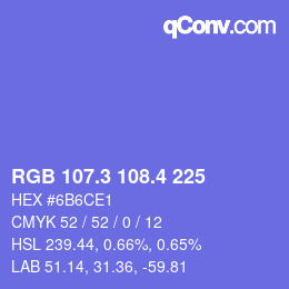 カラーコード: RGB 107.3 108.4 225 | qconv.com