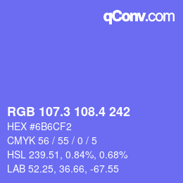 カラーコード: RGB 107.3 108.4 242 | qconv.com