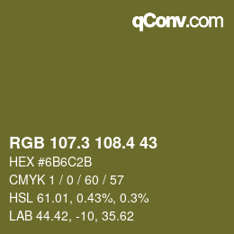 カラーコード: RGB 107.3 108.4 43 | qconv.com