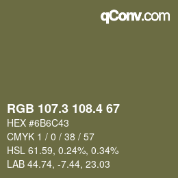 カラーコード: RGB 107.3 108.4 67 | qconv.com
