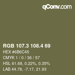 カラーコード: RGB 107.3 108.4 69 | qconv.com