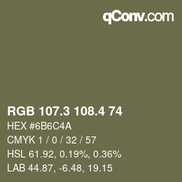 カラーコード: RGB 107.3 108.4 74 | qconv.com