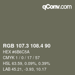 カラーコード: RGB 107.3 108.4 90 | qconv.com