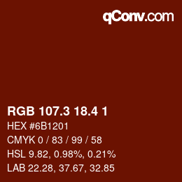カラーコード: RGB 107.3 18.4 1 | qconv.com