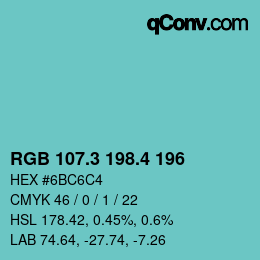 カラーコード: RGB 107.3 198.4 196 | qconv.com