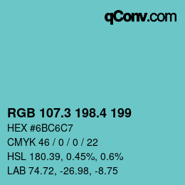 カラーコード: RGB 107.3 198.4 199 | qconv.com