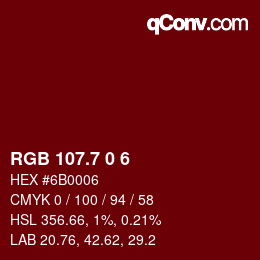 カラーコード: RGB 107.7 0 6 | qconv.com