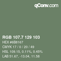 カラーコード: RGB 107.7 129 103 | qconv.com