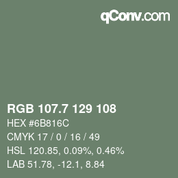 カラーコード: RGB 107.7 129 108 | qconv.com
