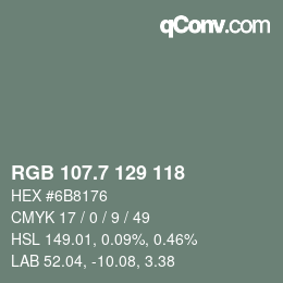 カラーコード: RGB 107.7 129 118 | qconv.com