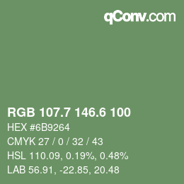 カラーコード: RGB 107.7 146.6 100 | qconv.com