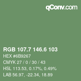 カラーコード: RGB 107.7 146.6 103 | qconv.com
