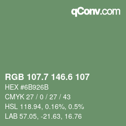 カラーコード: RGB 107.7 146.6 107 | qconv.com