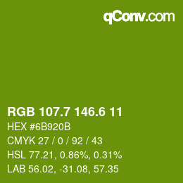 カラーコード: RGB 107.7 146.6 11 | qconv.com