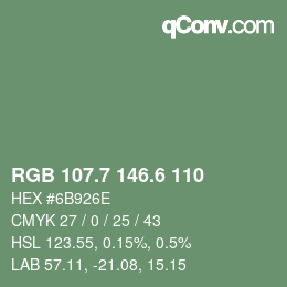 カラーコード: RGB 107.7 146.6 110 | qconv.com
