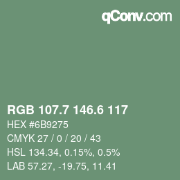 カラーコード: RGB 107.7 146.6 117 | qconv.com