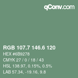 カラーコード: RGB 107.7 146.6 120 | qconv.com