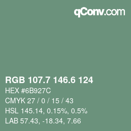 カラーコード: RGB 107.7 146.6 124 | qconv.com
