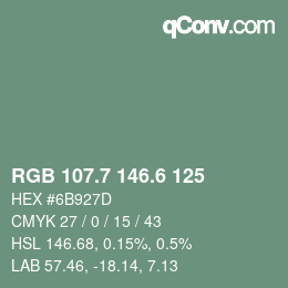 カラーコード: RGB 107.7 146.6 125 | qconv.com