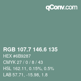 カラーコード: RGB 107.7 146.6 135 | qconv.com