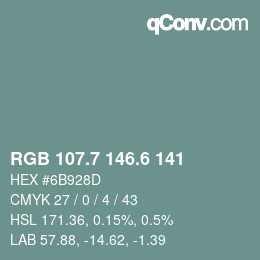 カラーコード: RGB 107.7 146.6 141 | qconv.com