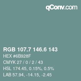 カラーコード: RGB 107.7 146.6 143 | qconv.com