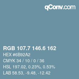 カラーコード: RGB 107.7 146.6 162 | qconv.com
