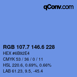 カラーコード: RGB 107.7 146.6 228 | qconv.com