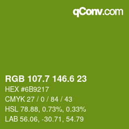 カラーコード: RGB 107.7 146.6 23 | qconv.com