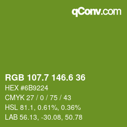 カラーコード: RGB 107.7 146.6 36 | qconv.com