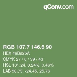 カラーコード: RGB 107.7 146.6 90 | qconv.com