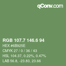 カラーコード: RGB 107.7 146.6 94 | qconv.com
