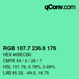 カラーコード: RGB 107.7 236.6 176 | qconv.com