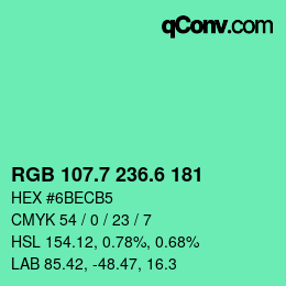 カラーコード: RGB 107.7 236.6 181 | qconv.com