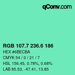 カラーコード: RGB 107.7 236.6 186 | qconv.com
