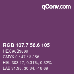 カラーコード: RGB 107.7 56.6 105 | qconv.com