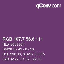 カラーコード: RGB 107.7 56.6 111 | qconv.com