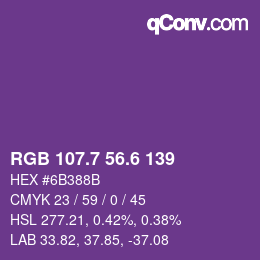 カラーコード: RGB 107.7 56.6 139 | qconv.com