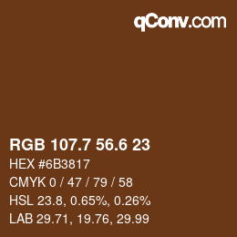 カラーコード: RGB 107.7 56.6 23 | qconv.com