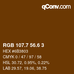 カラーコード: RGB 107.7 56.6 3 | qconv.com