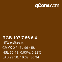 カラーコード: RGB 107.7 56.6 4 | qconv.com