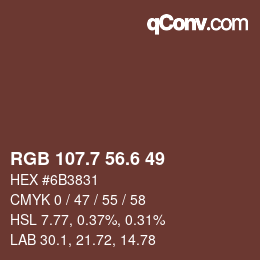 カラーコード: RGB 107.7 56.6 49 | qconv.com