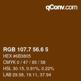 カラーコード: RGB 107.7 56.6 5 | qconv.com