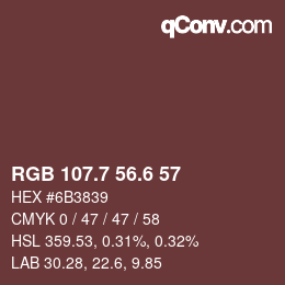 カラーコード: RGB 107.7 56.6 57 | qconv.com